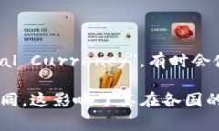 各国对虚拟币的称呼各有不同，以下是一些国家